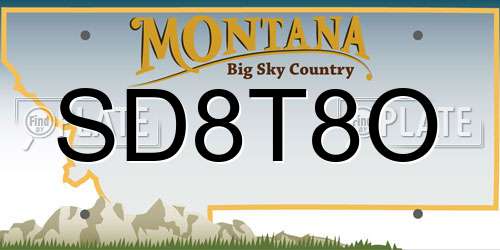 SD8T8O Montana License Plate