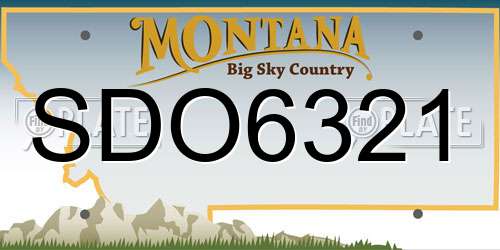 SDO6321 Montana License Plate