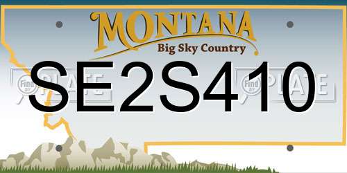 SE2S410 Montana License Plate