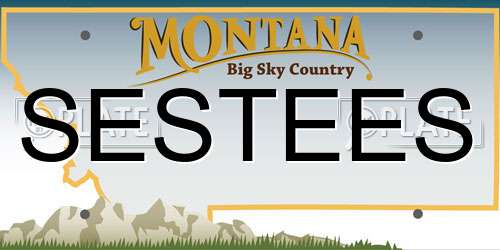 SESTEES Montana License Plate