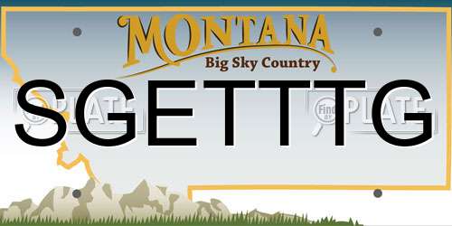 SGETTTG Montana License Plate