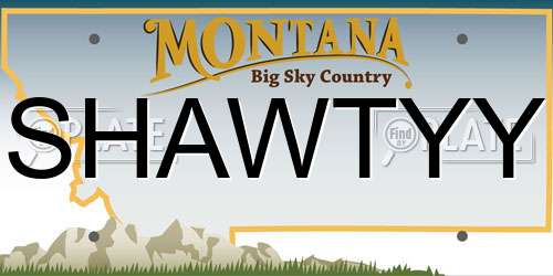 SHAWTYY Montana License Plate
