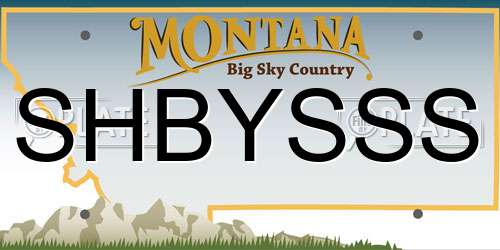 SHBYSSS Montana License Plate