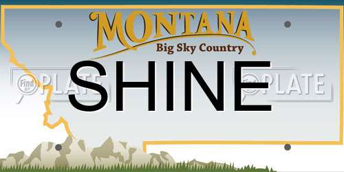 SHINE Montana License Plate