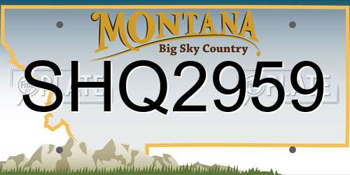 SHQ2959 Montana License Plate