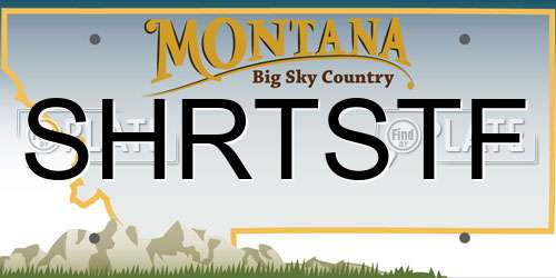 SHRTSTF Montana License Plate