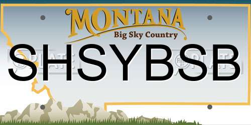 SHSYBSB Montana License Plate
