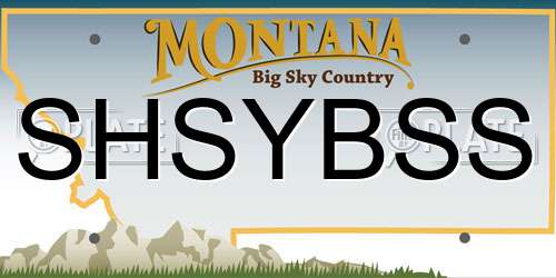 SHSYBSS Montana License Plate