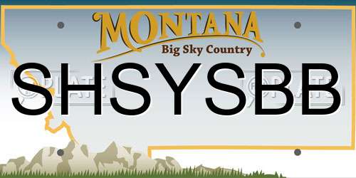 SHSYSBB Montana License Plate