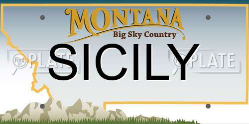 SICILY Montana License Plate