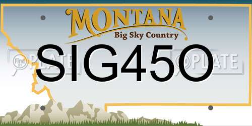 SIG45O Montana License Plate
