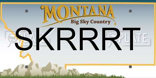 SKRRRT Montana License Plate