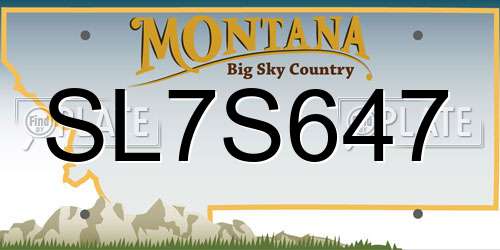 SL7S647 Montana License Plate