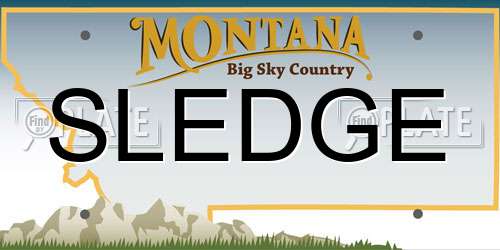 SLEDGE Montana License Plate
