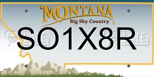 SO1X8R Montana License Plate