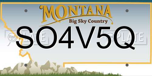 SO4V5Q Montana License Plate