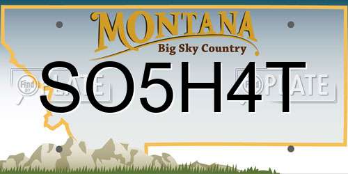 SO5H4T Montana License Plate