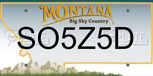 SO5Z5D Montana License Plate