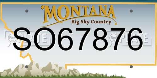 SO67876 Montana License Plate
