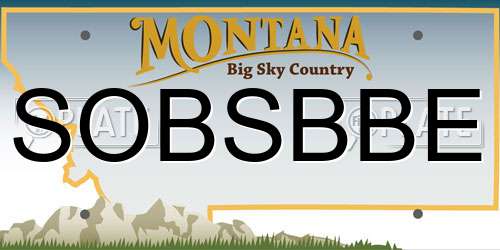SOBSBBE Montana License Plate