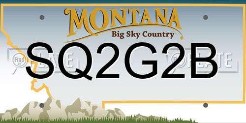SQ2G2B Montana License Plate