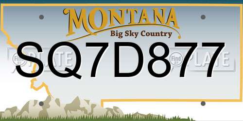 SQ7D877 Montana License Plate