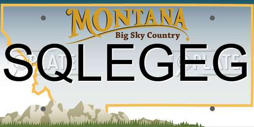 SQLEGEG Montana License Plate