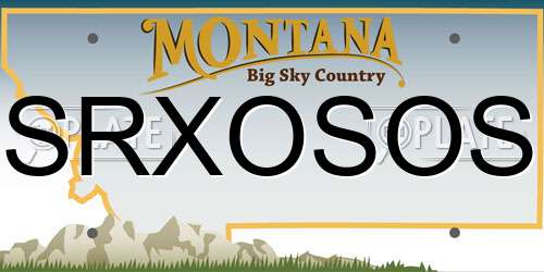 SRXOSOS Montana License Plate