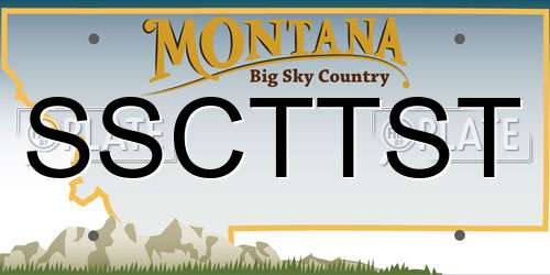 SSCTTST Montana License Plate