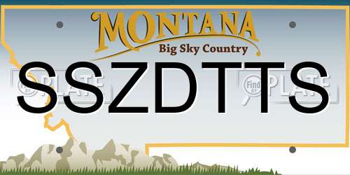 SSZDTTS Montana License Plate