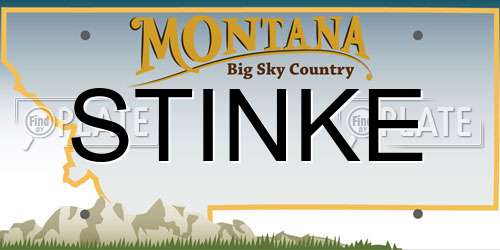 STINKE Montana License Plate