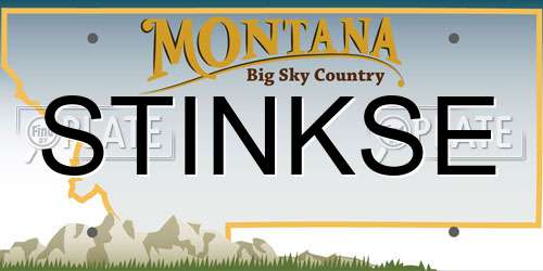 STINKSE Montana License Plate