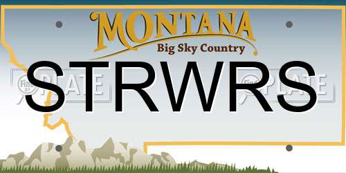 STRWRS Montana License Plate