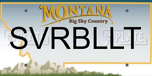 SVRBLLT Montana License Plate
