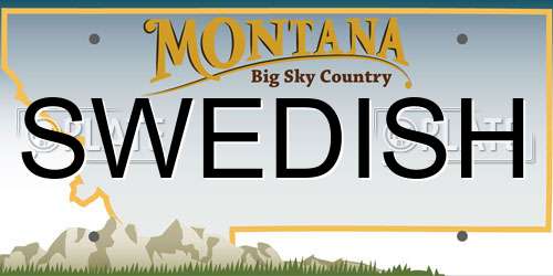 SWEDISH Montana License Plate
