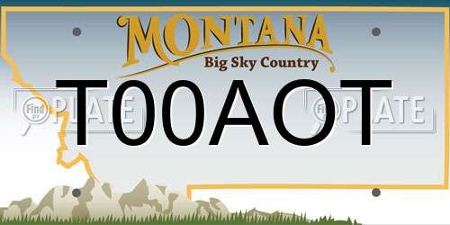 T00AOT Montana License Plate