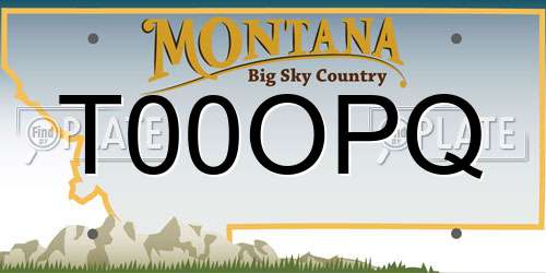 T00OPQ Montana License Plate