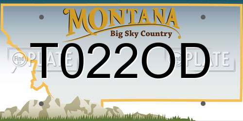 T022OD Montana License Plate