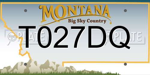 T027DQ Montana License Plate