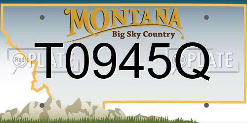 T0945Q Montana License Plate