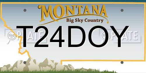 T24DOY Montana License Plate