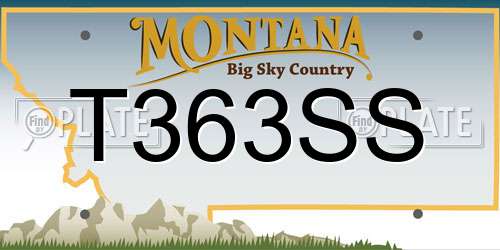 T363SS Montana License Plate