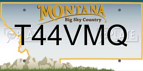 T44VMQ Montana License Plate