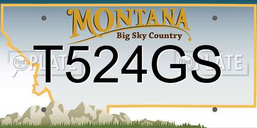 T524GS Montana License Plate
