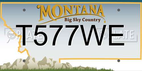 T577WE Montana License Plate
