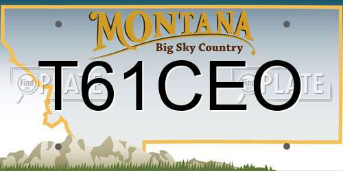 T61CEO Montana License Plate