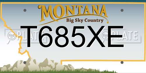 T685XE Montana License Plate