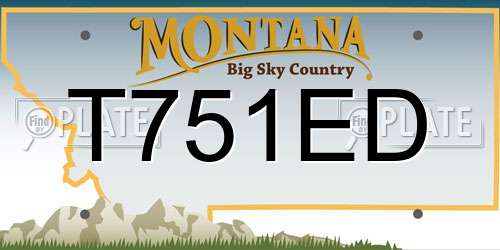 T751ED Montana License Plate