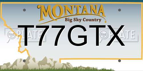 T77GTX Montana License Plate