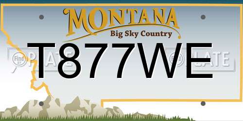 T877WE Montana License Plate